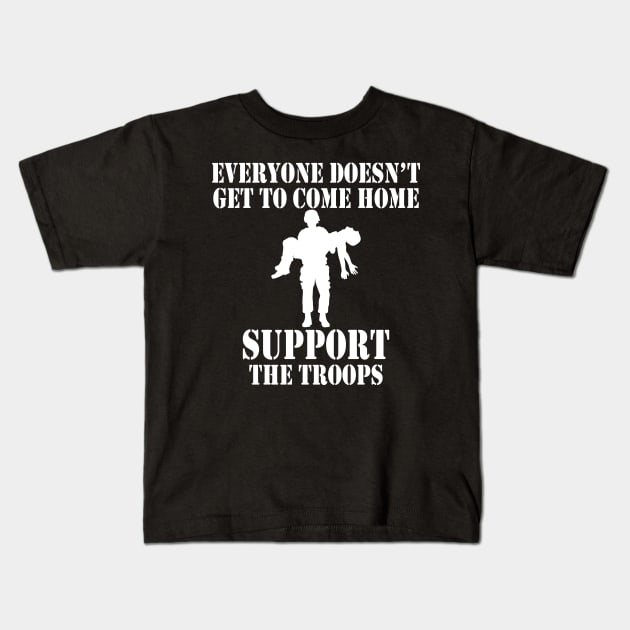 Not Everyone Gets To Come Home (white) Kids T-Shirt by Pixhunter